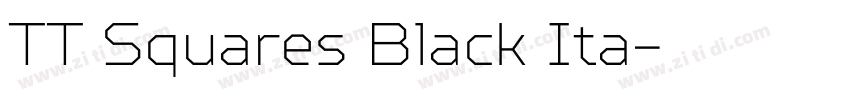 TT Squares Black Ita字体转换